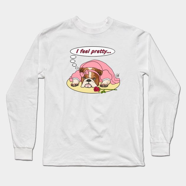 Bulldog I Feel Pretty In A Dress Long Sleeve T-Shirt by artbydesign